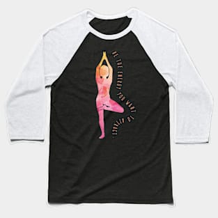 Yoga shirt | pilates, yogi Baseball T-Shirt